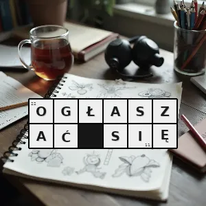 Hasło krzyżówkowe dawać ogłoszenie o sobie o swojej działaności lub o swoich usługach - ogłaszać się – rozwiązanie, synonimy, podpowiedzi i definicje krzyżówkowe